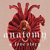Anatomy paperback book cover by Sana Schwartz
