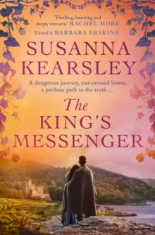 The King's Messenger : A story of justice, love and survival against impossible odds