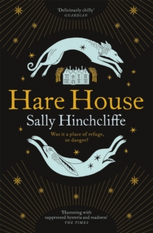 Hare House : A Gothic Modern-day Tale of Witchcraft