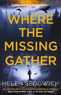 Where the Missing Gather paperback book cover by Helen Sedgwick