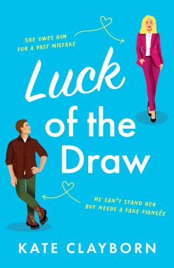 Luck of the Draw - A gorgeous and heartwarming romance