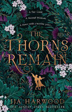 The Thorns Remain paperback book cover by JJA Harwood