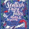 Scottish Fairy Tales, Myths and Legends paperback book cover by Mairi Kidd