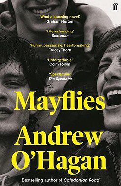Mayflies paperback book cover by Andrew O'Hagan