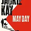 Cover of May Day paperback book by Jackie Kay - Scottish modern fiction