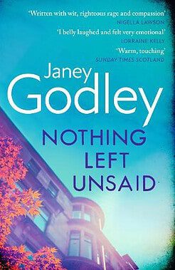 Cover of Nothing Left Unsaid paperback book by Janey Godley - Scottish modern fiction