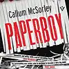 Cover of Paperboy paperback book by Callum McSorley - Scottish crime fiction