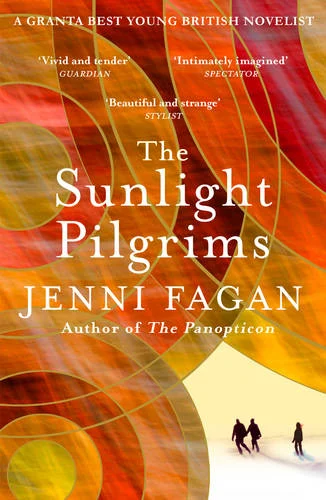Cover of The Sunlight Pilgrims paperback book - Scottish modern fiction
