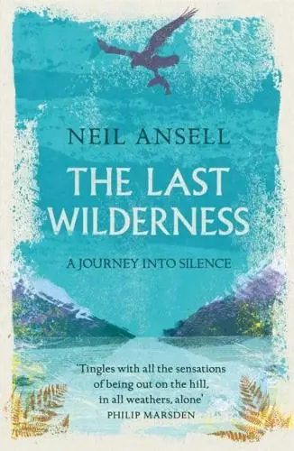 Cover of The Last Wilderness paperback book - Scottish travel writing