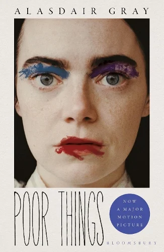 Cover of Poor Things paperback book - Scottish modern fiction