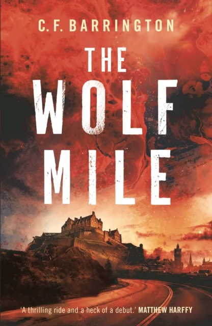 Cover of The Wolf Mile paperback book - Scottish crime thriller