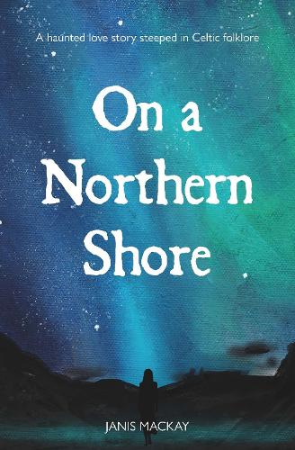 Cover of On a Northern Shore paperback book - Scottish modern fiction