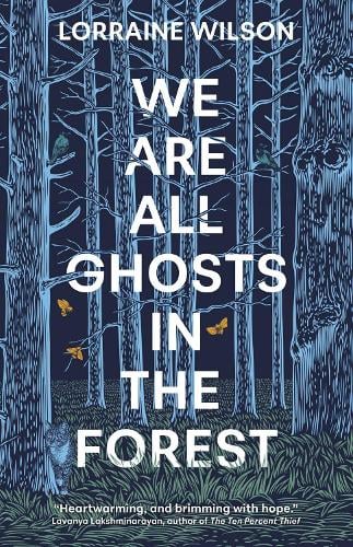 Cover of We Are All Ghosts in the Forest paperback book - Scottish science fiction