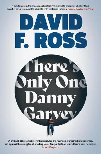 Cover of There's Only One Danny Garvey paperback book - Scottish modern fiction