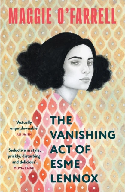 Cover of The Vanishing Act of Esme Lennox paperback book by Maggie O'Farrell