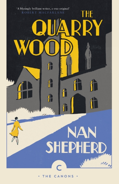 Cover of The Quarry Wood paperback book by Nan Shepherd
