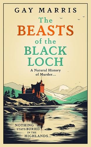 Cover of The Beasts of Black Loch hardback book by Gay Marris